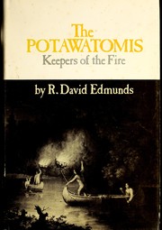 The Potawatomis, keepers of the fire /