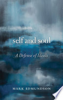 Self and soul : a defense of ideals /