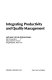 Integrating productivity and quality management /