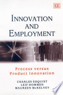 Innovation and employment : process versus product innovation /