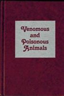 Venomous and poisonous animals /