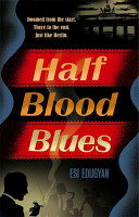 Half blood blues /