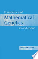 Foundations of mathematical genetics /