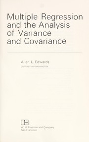 Multiple regression and the analysis of variance and covariance /