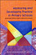 Mentoring and developing practice in primary schools : supporting student teacher learning in schools /