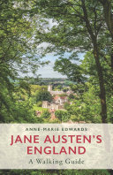 Jane Austen's England : a walking guide /