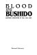 Blood and bushido : Japanese atrocities at sea, 1941-1945 /