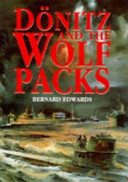 Dönitz and the wolf packs /