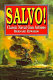 Salvo! : classic naval gun actions /