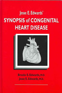 Jesse E. Edwards' synopsis of congenital heart disease /