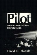 Pilot : mental and physical performance /