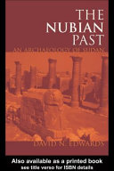 The Nubian past : an archaeology of the Sudan /