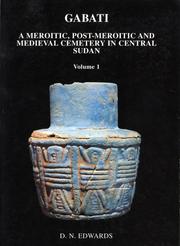 Gabati : a Meroitic, post-Meroitic and medieval cemetery in central Sudan /