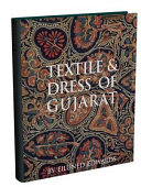 Textiles and dress of Gujarat /