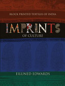 Imprints of culture : block printed textiles of India /