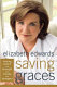 Saving graces : finding solace and strength from friends and strangers /