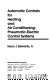 Automatic controls for heating and air conditioning : pneumatic-electric control systems /