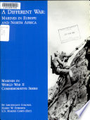 A different war : Marines in Europe and North Africa /