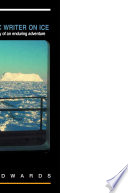 Antarctic writer on ice : diary of an enduring adventure /
