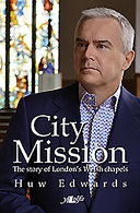 City mission : the story of London's Welsh chapels /