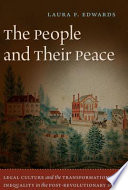 The people and their peace : legal culture and the transformation of inequality in the post-revolutionary south /