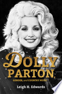 Dolly Parton, gender, and country music /