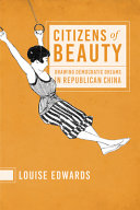 Citizens of beauty : drawing democratic dreams in Republican China /