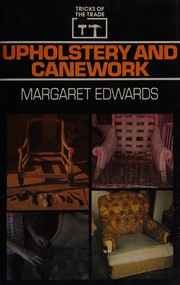 Upholstery and canework /