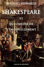 Shakespeare et la comédie de l'émerveillement /