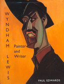 Wyndham Lewis : painter and writer /
