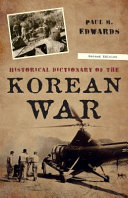 Historical dictionary of the Korean War /