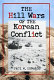 The hill wars of the Korean conflict : a dictionary of hills, outposts and other sites of military action /
