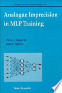 Analogue imprecision in MLP training /