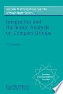 Integration and harmonic analysis on compact groups /