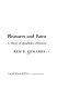Pleasures and pains : a theory of qualitative hedonism /
