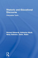 Rhetoric and educational discourse : persuasive texts /