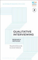 Qualitative interviewing : research methods /
