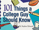 101 things a college guy should know /