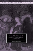 The afterlives of rape in medieval English literature /