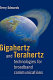 Gigahertz and terahertz technologies for broadband communications /