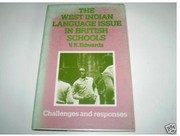 The West Indian language issue in British schools : challenges and responses /