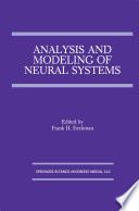 Analysis and Modeling of Neural Systems /