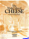 The world atlas of cheese /