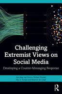 Challenging extremist views on social media : developing a counter-messaging response /