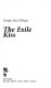 The exile kiss /