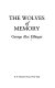 The wolves of memory /