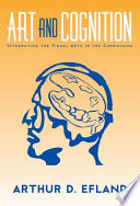 Art and cognition : integrating the visual arts in the curriculum /