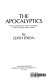 The apocalyptics : cancer and the big lie : how environmental politics controls what we know about cancer /