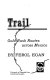 The El Dorado trail : the story of the gold rush routes across Mexico /