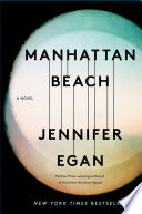 Manhattan Beach : a novel /